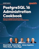 PostgreSQL 16 Administration Cookbook